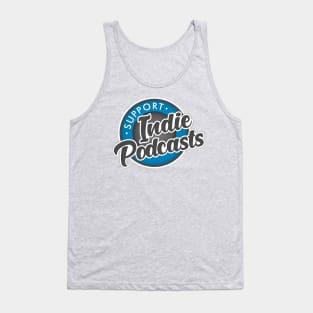 Support Indie Podcasts! Tank Top